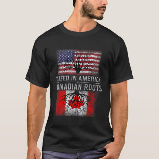Funny Canadian Roots Canada America Zitat T-Shirt