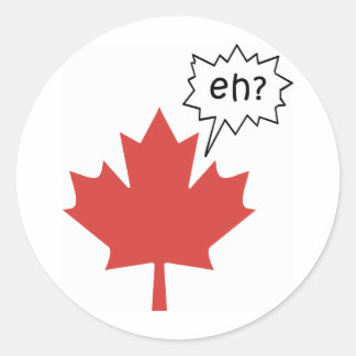 Funny Canadian Runder Aufkleber