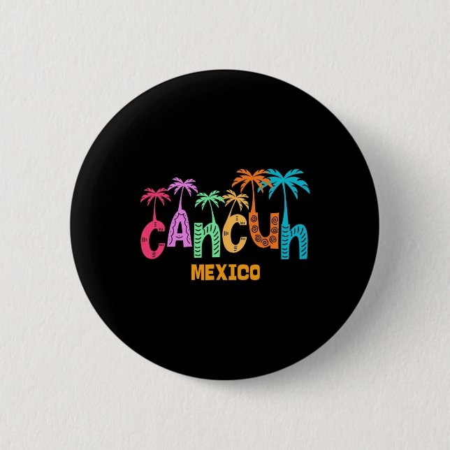 Funny Cancun Mexico Palm Tree Farbige Typografie Button (Vorderseite)