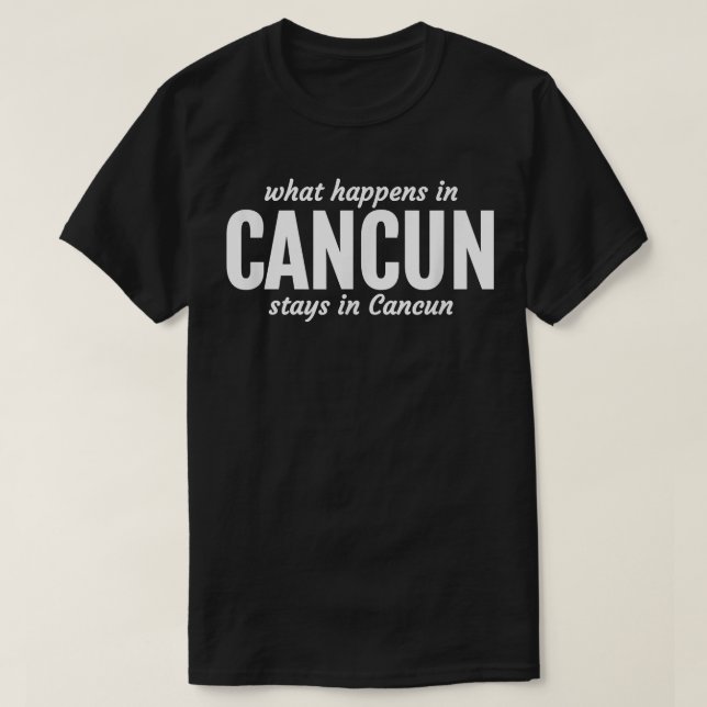 Funny Cancun Spring Break T T-Shirt (Design vorne)