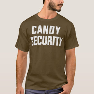 Funny candy security faulenzen halloween costume T-Shirt