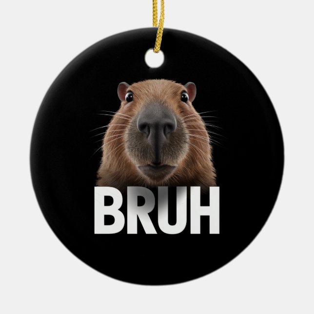 Funny Capybara Bruh Keramik Ornament (Vorne)