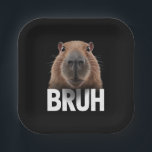 Funny Capybara Bruh Pappteller<br><div class="desc">Funny Capybara Bruh</div>