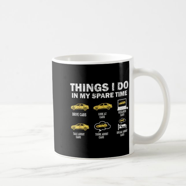 Funny Car 6 Things I Do In My Spare Time  Kaffeetasse (Rechts)
