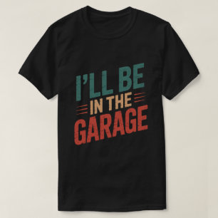 Funny Car Mechanic Vater - Ich bin in der Garage T-Shirt