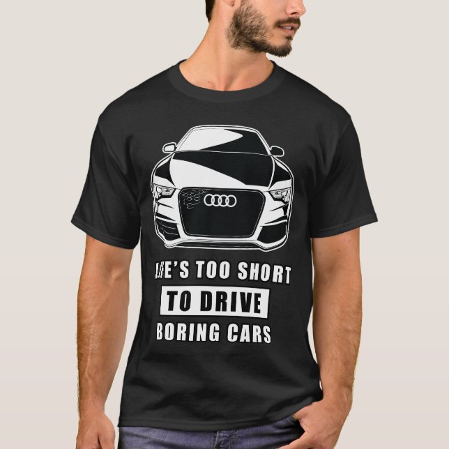 Funny Car Zitat T-Shirt (Vorderseite)