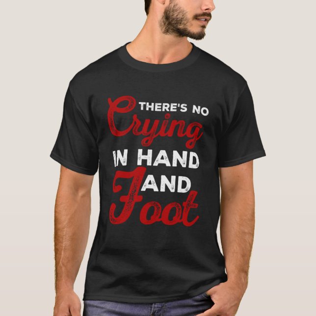 Funny Card Game Es gibt kein Weinen in der Hand T-Shirt (Vorderseite)