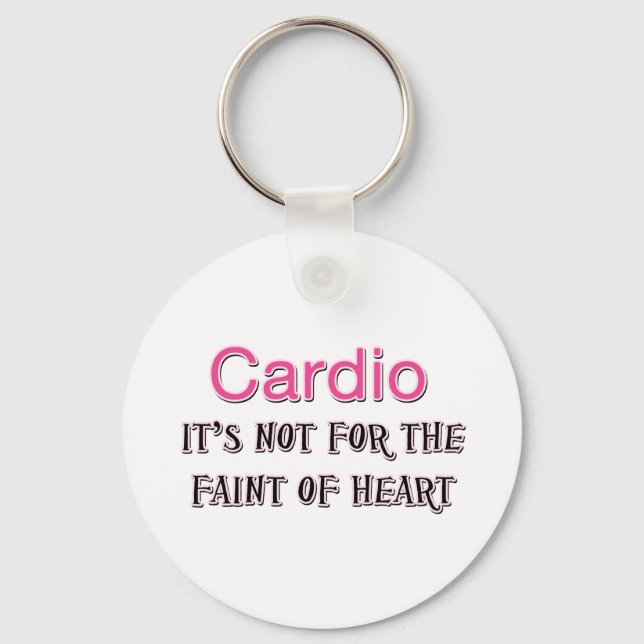 Funny Cardio Sprichwort Schlüsselanhänger (Vorderseite)