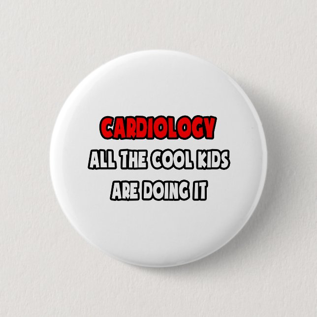 Funny Cardiologist Shirts und Geschenke Button (Vorderseite)