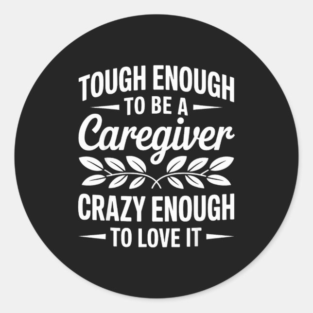 Funny Caregiver Art For Women Men Girls Caregiving Runder Aufkleber (Vorderseite)