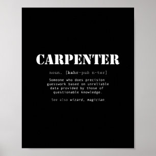 Funny Carpenter Geschenk - Wörterbuchdefinition Poster