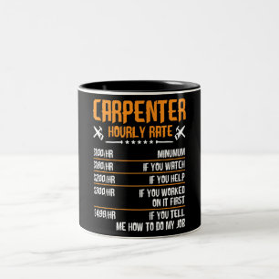 Funny Carpenter Stundensatz Zweifarbige Tasse
