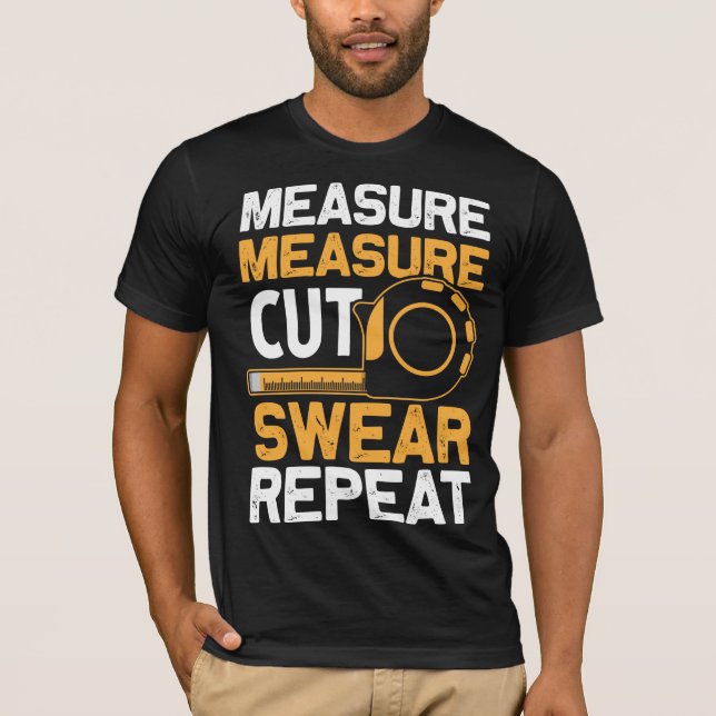Funny Carpenter und Handwerker Vater Joke T-Shirt (Vorderseite)