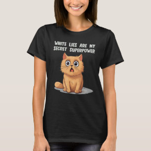 Funny Cat Ausdruck mit White Lie Ideen überzeugen T-Shirt