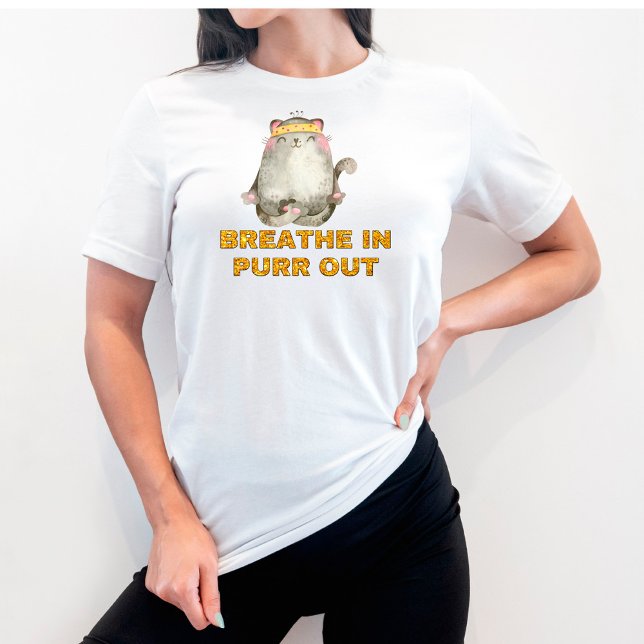 Funny Cat Breathe In Purr Out Yoga T - Shirt (Von Creator hochgeladen)