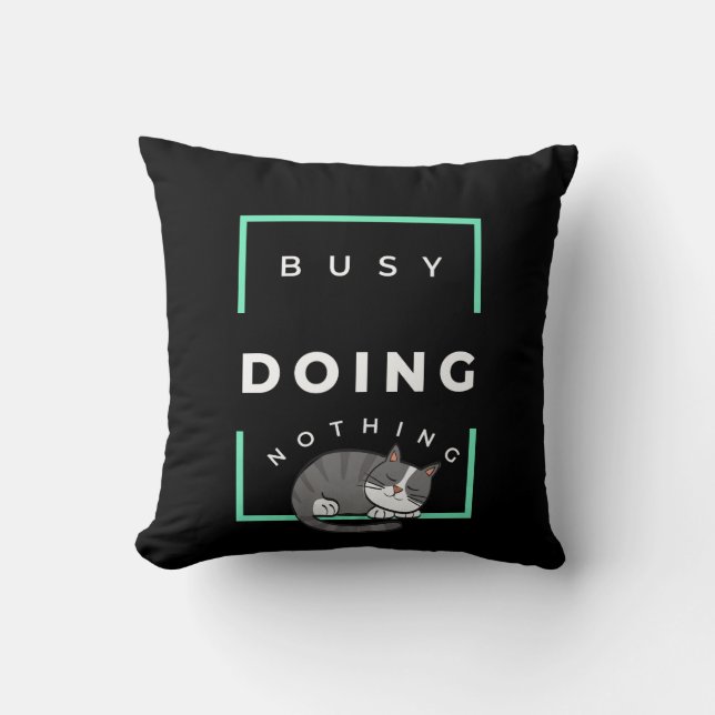 FUNNY CAT BUSY TUT NICHTS KISSEN (Vorderseite)
