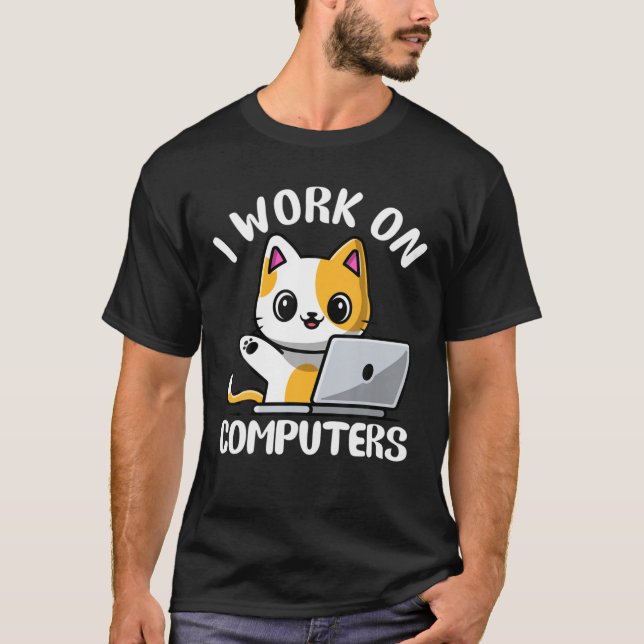 Funny Cat Computer Laptop Ich arbeite an Computern T-Shirt (Vorderseite)