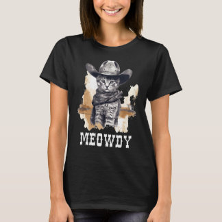 Funny Cat Cowboy Cowgirl Meow Howdy Meowdy T-Shirt
