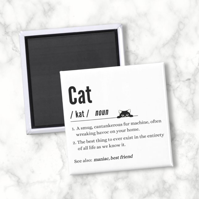 Funny Cat Definition Black & White Square Magnet (Von Creator hochgeladen)