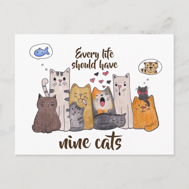 Funny Cat Doodle| Jedes Leben sollte neun Katzen h Postkarte (Vorderseite)