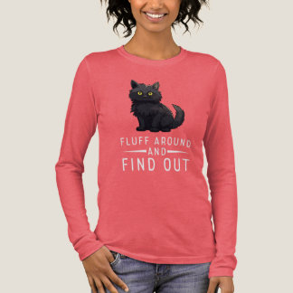Funny Cat Fluff Around And Find Out Cat Pet Lover Tri-Blend Shirt