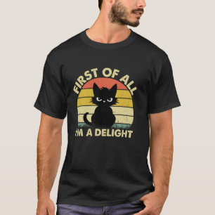 Funny Cat Grafik Sarcastic zuerst bin ich ein Del T-Shirt