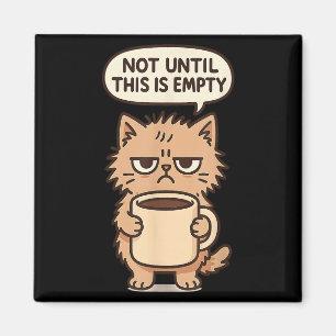 Funny Cat Grumpy Kaffee Lover Nicht morgens Person Magnet