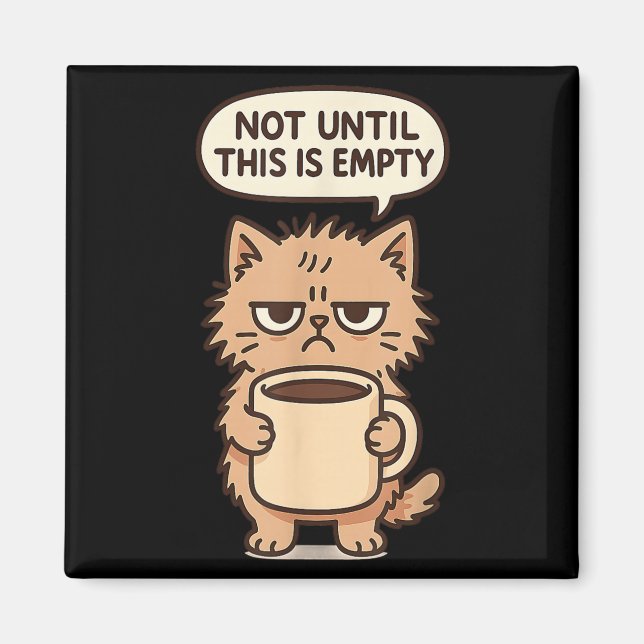 Funny Cat Grumpy Kaffee Lover Nicht morgens Person Magnet (Vorne)