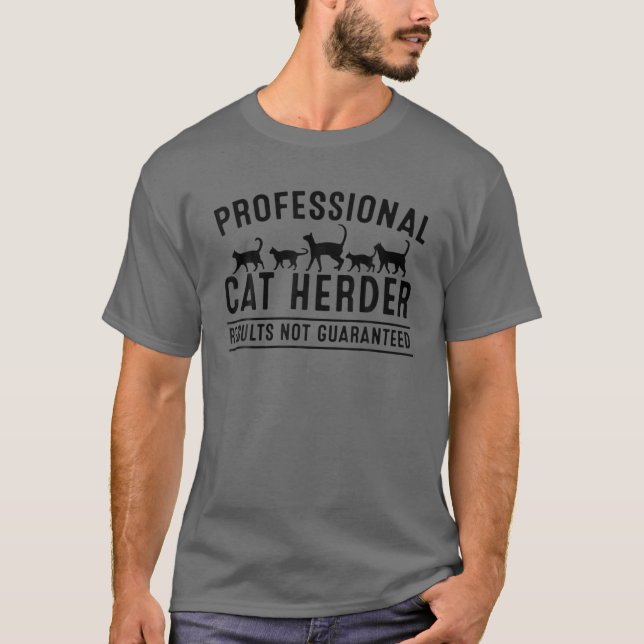 Funny Cat Herder Geschenk für Crazy Animal Kitty L T-Shirt (Vorderseite)