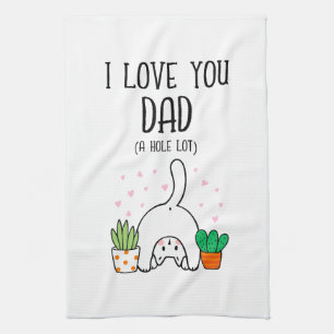 Funny Cat I Liebe Sie Vater A Hole Lot Geschirrtuch