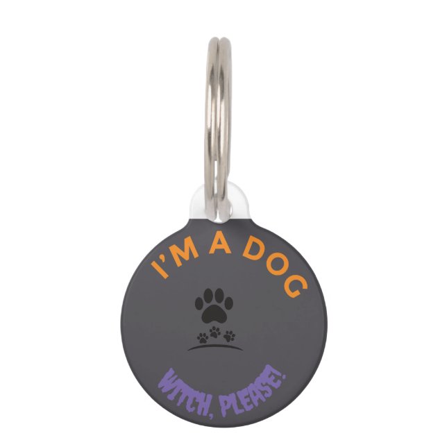 Funny Cat ID Tag - Hexe, bitte! Ich bin ein Hund Haustiermarke (Vorderseite)