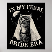 Funny Cat in meiner Feral Bride Era Verlobung Brid