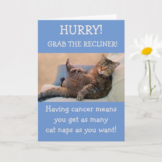 Funny Cat in the Recliner Cancer ermutigend Karte (Kleine Pflanze)