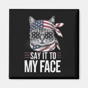 Funny Cat Kamala Harris 2024 sagt es mir ins Gesic Magnet