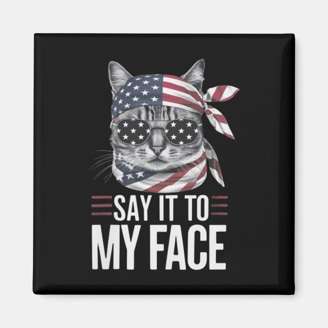 Funny Cat Kamala Harris 2024 sagt es mir ins Gesic Magnet (Vorne)
