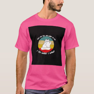 Funny Cat Kitten Sie Chat sagen mir, was ich tun s T-Shirt
