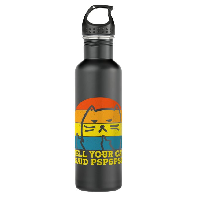 Funny Cat Lover Geschenk Erzähl deiner Katze ich s Edelstahlflasche (Vorderseite)