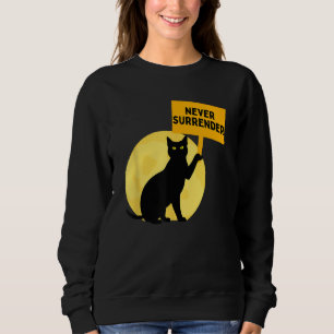 Funny Cat Lover Nie Übergeben Loyal Haustier Alber Sweatshirt
