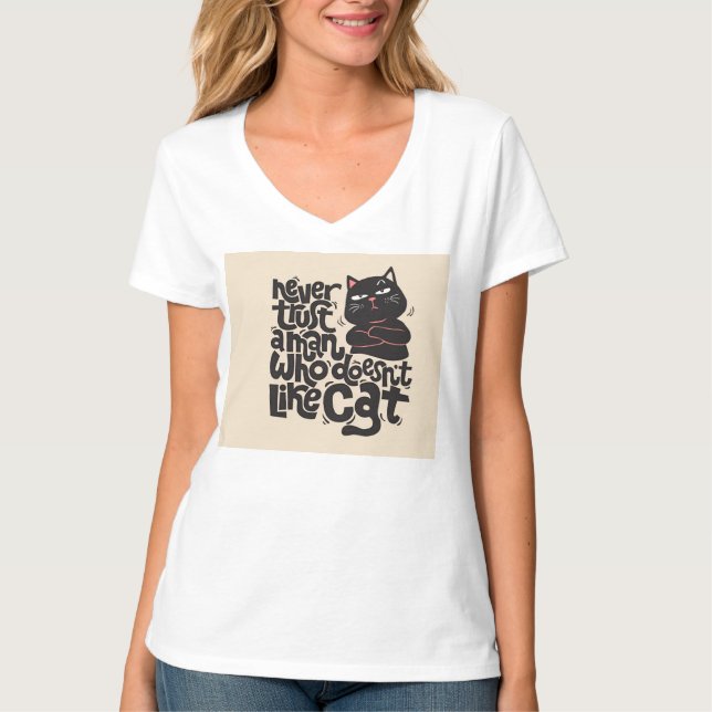 Funny Cat Lover Quote Design T-Shirt (Vorderseite)