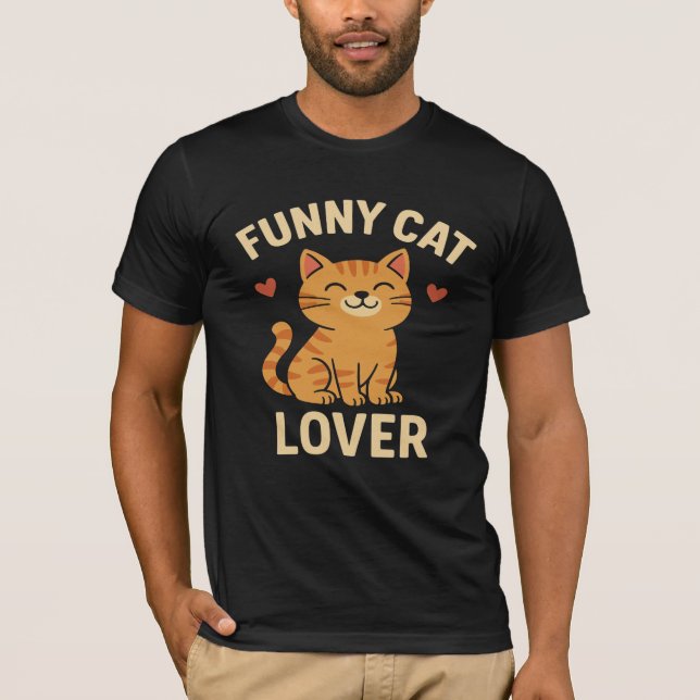 Funny Cat Lover T-Shirt – Cute & Hilarious Cat (Vorderseite)