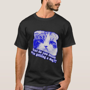 Funny cat meme für Katzenliebhaber und Katzenbesit T-Shirt