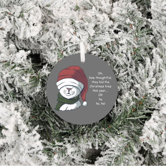 Funny Cat mit Sarcastic Christmas Tree Spaß Keramik Ornament (Von Creator hochgeladen)