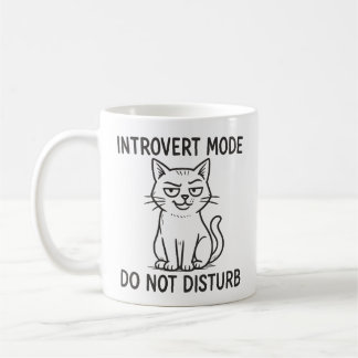 Funny Cat Mode Introvert Ne Disturbe Pas Mug