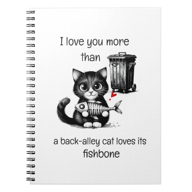 Funny Cat Notebook – Valentine Love Quote Notizblock (Vorderseite)