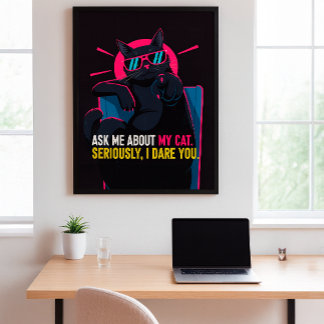 Funny Cat Poster - Frag mir über meine Cat Wall Ar