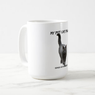 Funny Cat print white my cat is schickt seine Tass Kaffeetasse