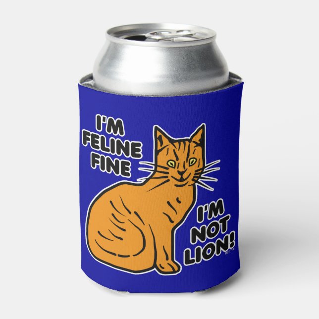 Funny Cat Pun Orange Kitty Feline Fine Dosenkühler (Kanne Vorderseite)