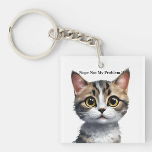 Funny Cat sagt nicht mein Problem, Schlüsselanhänger
