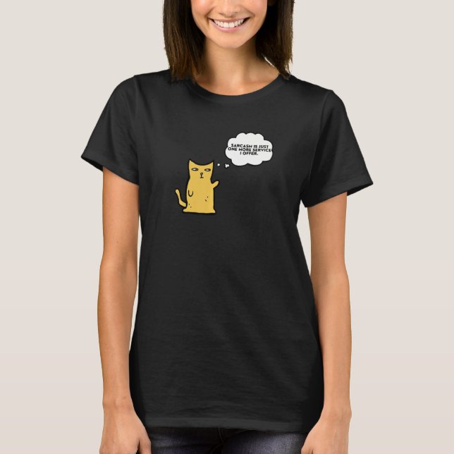 Funny Cat Sarcasm ist nur ein weiterer Service, de T-Shirt (Vorderseite)
