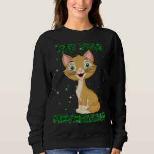 Funny Cat Sweatshirt